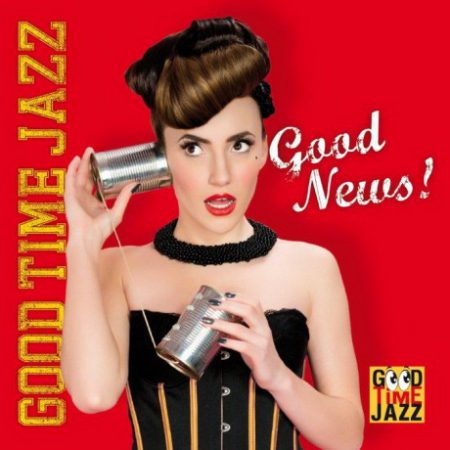Good Time Jazz - Good News